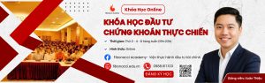 Khóa học phân tích kỹ thuật chứng khoán thực chiến